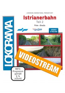 Istrianerbahn Teil2 Pula – Divača  | Streamingvideo