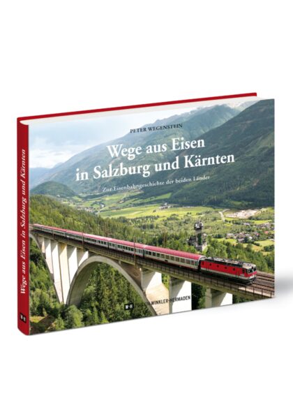 Wege aus dem Eisen in Salzburg und Kärnten | Buch