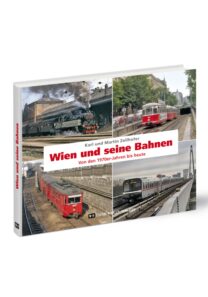 Wien und seine Bahnen | Buch