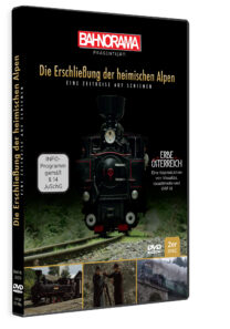 26019 Die Erschliessung 208x297 - Die Erschließung der heimischen Alpen | DVD