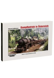 Dampfbetrieb in Österreich | Eduard Saßmann | Buch