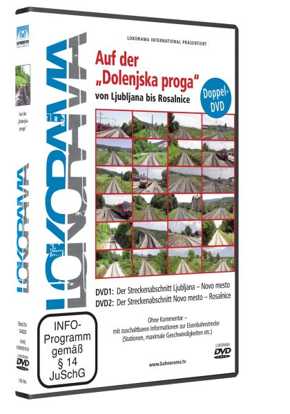 Ljubljana-Rosalnice auf der „Dolenska proga“ | DVD
